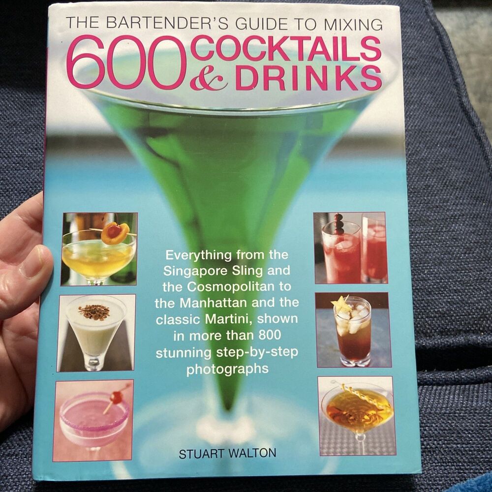 The Bartender's Guide to Mixing 600 Cocktails & Drinks - Hardcover - GOOD